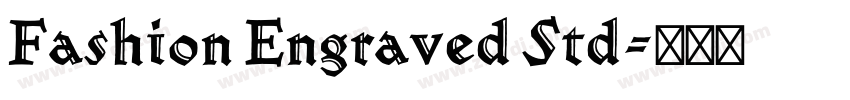 Fashion Engraved Std字体转换